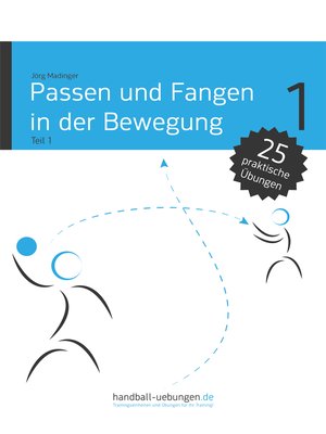 cover image of Passen und Fangen in der Bewegung Teil 1